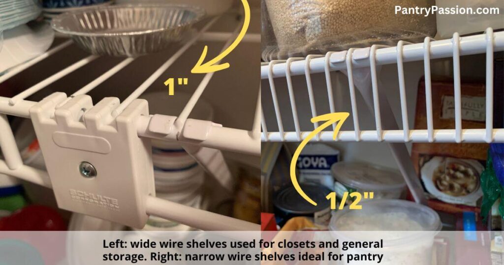 Comparing pantry wire spacing to clothing closet wire shelf spacing.